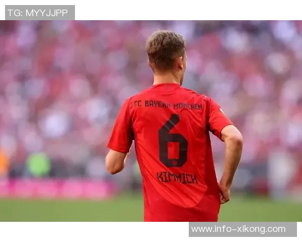 切玛盛赞基米希:拜仁的中场核心无处不在攻防兼备 切玛盛赞基米希:拜仁的中场核心无处不在攻防兼备