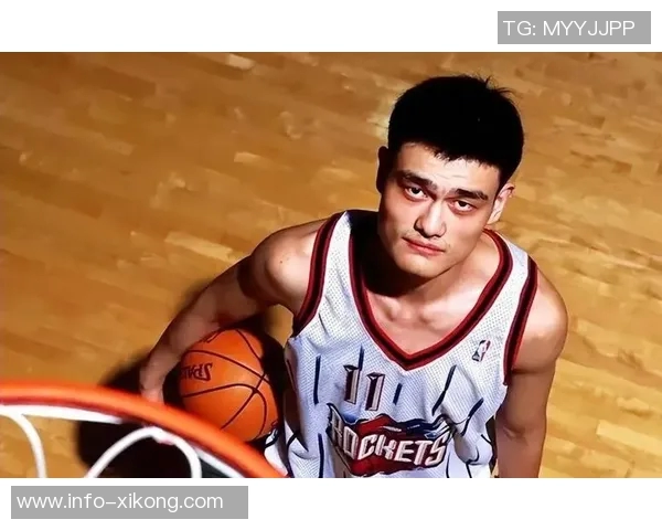 姚明的未来保障由工会守护球员之间如同家人般的支持与关怀 姚明的未来保障由工会守护球员之间如同家人般的支持与关怀