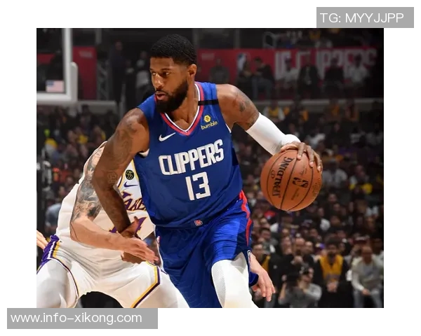 保罗适应快船角色变化努力实现生活与篮球的完美平衡